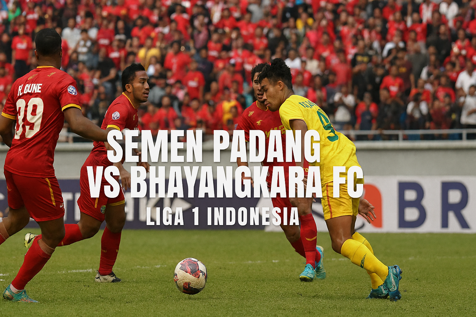Prediksi Semen Padang vs Bhayangkara FC Liga 1 Indonesia Versi Tigoals – Duel Seru di Kancah Liga 1 yang Patut Dinantikan