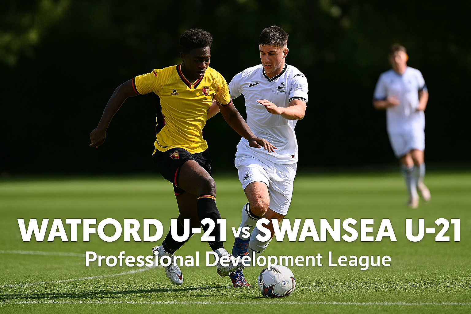 Tigoals Hadirkan Siaran Langsung Watford U-21 vs Swansea U-21 Malam Ini – Saksikan Duel Seru di Tengah Malam
